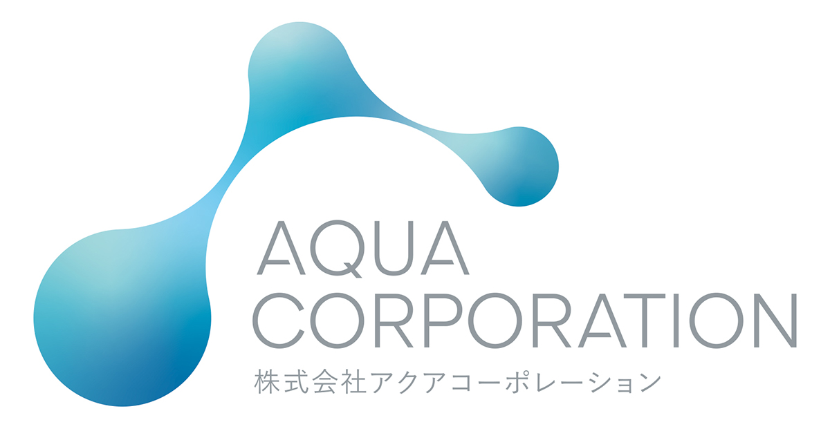 株式会社アクアコーポレーション｜Aqua Corporation